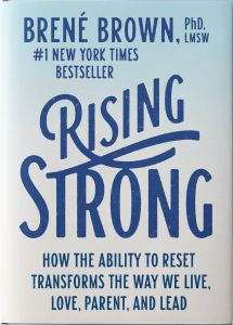 Rising Strong by Brene Brown